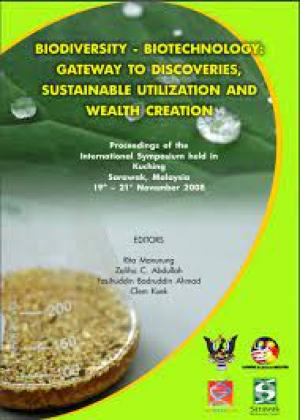 Biodiversity - Biotechnology Gateway to Discoveries, Sustainable Utilization and Wealth Creation