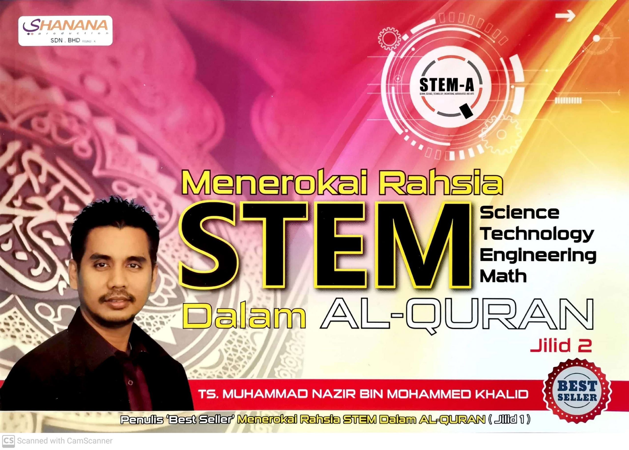 Menerokai Rahsia STEM (Science, Technology, Engineering & Math) Dalam Al-Quran